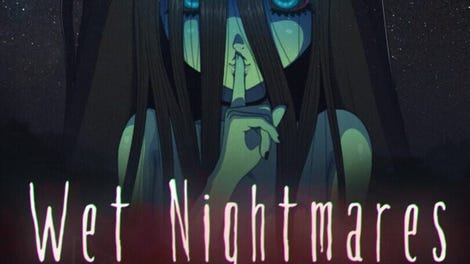 Wet Nightmares