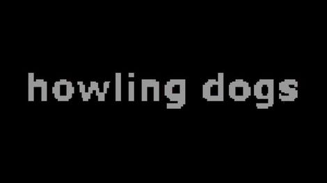 Howling Dogs