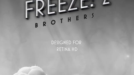 Freeze! 2: Brothers