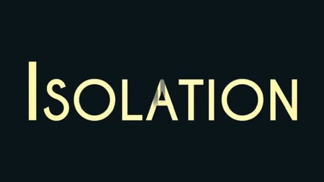 Isolation