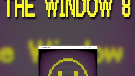 The Window 8