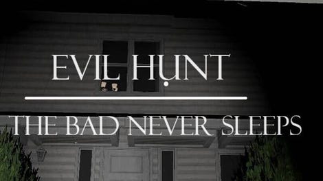 Evil Hunt: The bad never sleeps