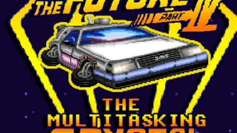 The Fan Game: Back to the Future - Part IV: The Multitasking Crystal