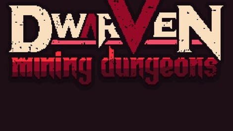 Dwarven: Mining Dungeons