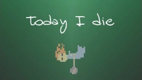 Today I Die