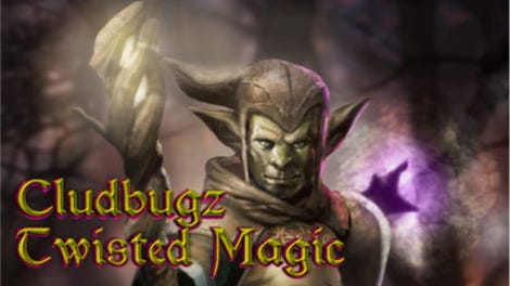 Cludbugz's Twisted Magic