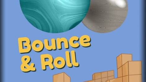 Bounce & Roll