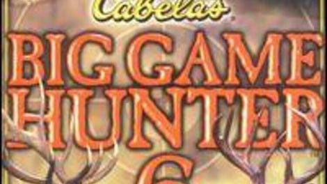 Cabela's Big Game Hunter 6