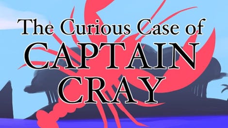The Curious Case of Captain Cray