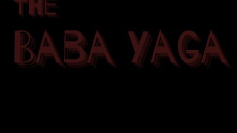 The Baba Yaga