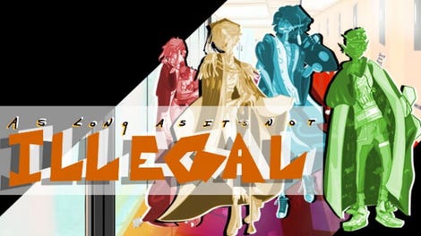 As Long As It's Not Illegal: Last Act