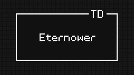 Eternower