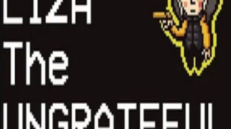 Liza: The Ungrateful