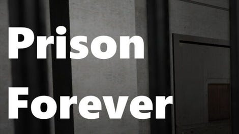 Prison Forever