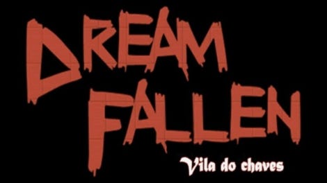 Dream Fallen: Vila do Chaves