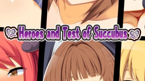 Heroes and Test of Succubus