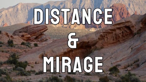 Distance and Mirage
