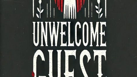 Unwelcome Guest