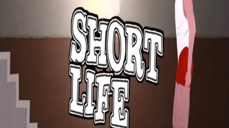 Short Life
