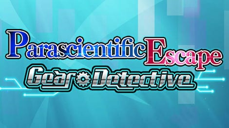 Parascientific Escape - Gear Detective