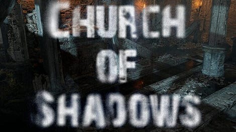 Church of Shadows