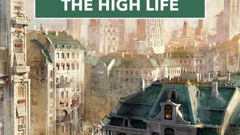 Anno 1800: The High Life