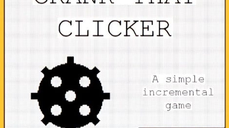 Crank that Clicker