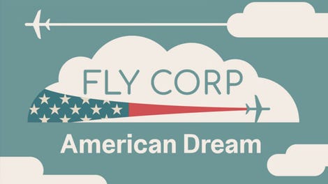 Fly Corp: American Dream