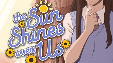 The Sun Shines Over Us