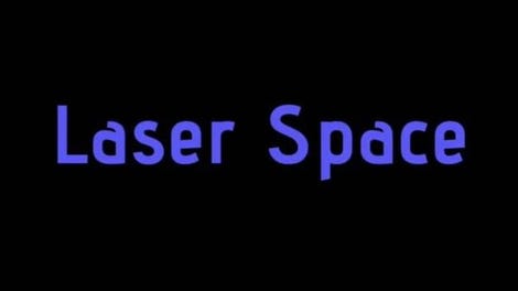 Laser Space