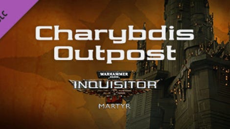 Warhammer 40,000: Inquisitor - Martyr: Charybdis Outpost