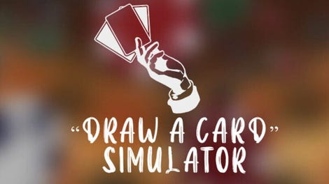 "Draw a card" Simulator