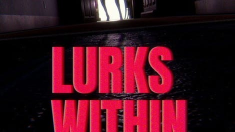 Lurks Within Walls