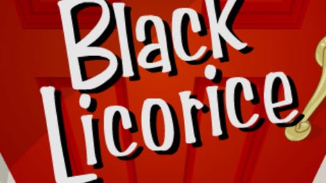 Black Licorice