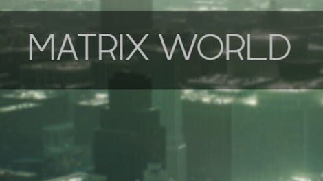 Matrix World