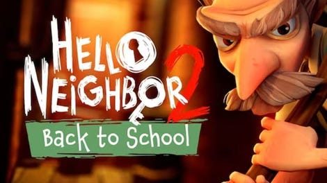 Hello Neighbor 2: Back to School