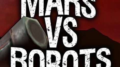 Mars vs. Robots
