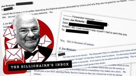 The Billionaire's Inbox: Joe Ricketts on Unions and The Media Biz
