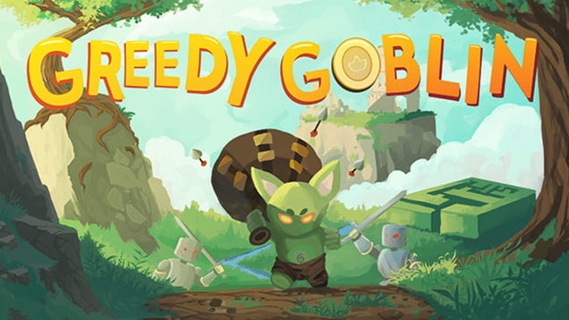 Greedy Goblin - Kotaku