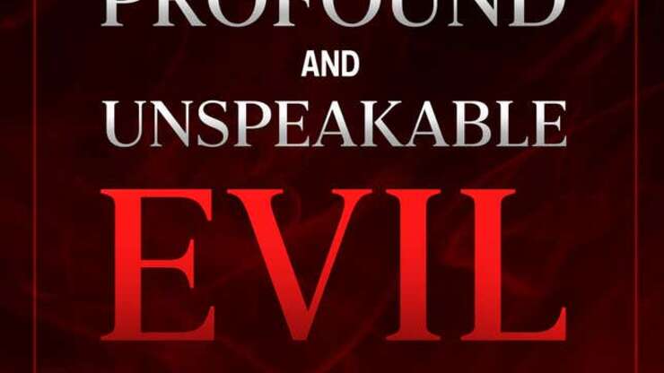 Image for Acts Of Profound And Unspeakable Evil Get A Bad Rap: Do They Really Deserve It?