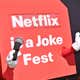 Image for The five best bits we saw at Netflix Is A Joke. Festival
