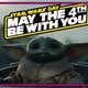 Image for Galactic Celebration: May the 4th Be With You on Star Wars Day
