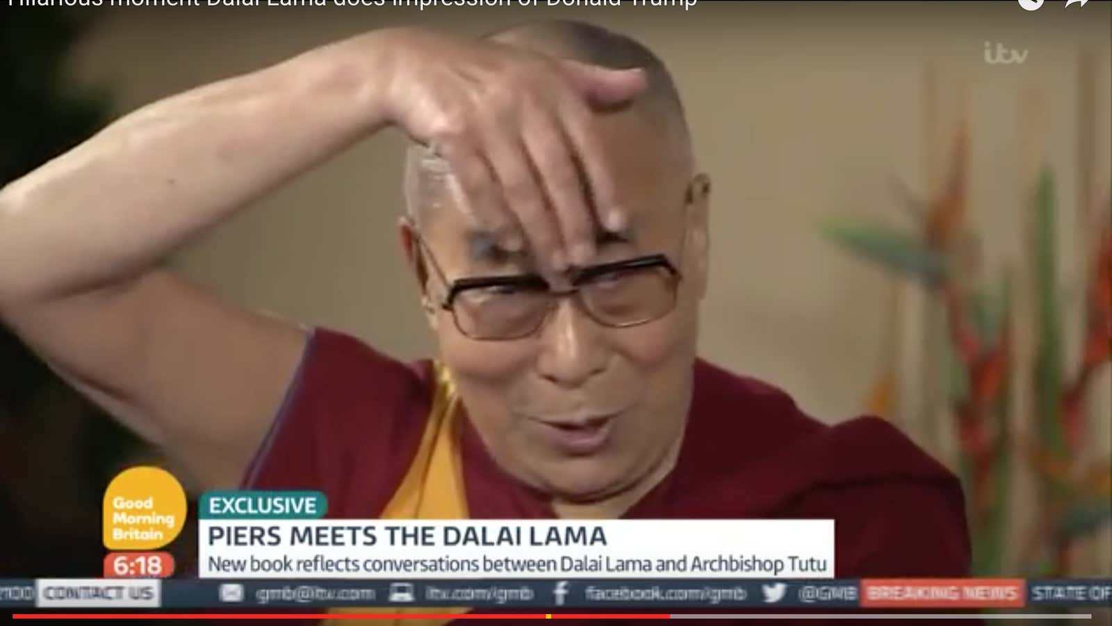 Dalai Lama: Like trump,likewise.