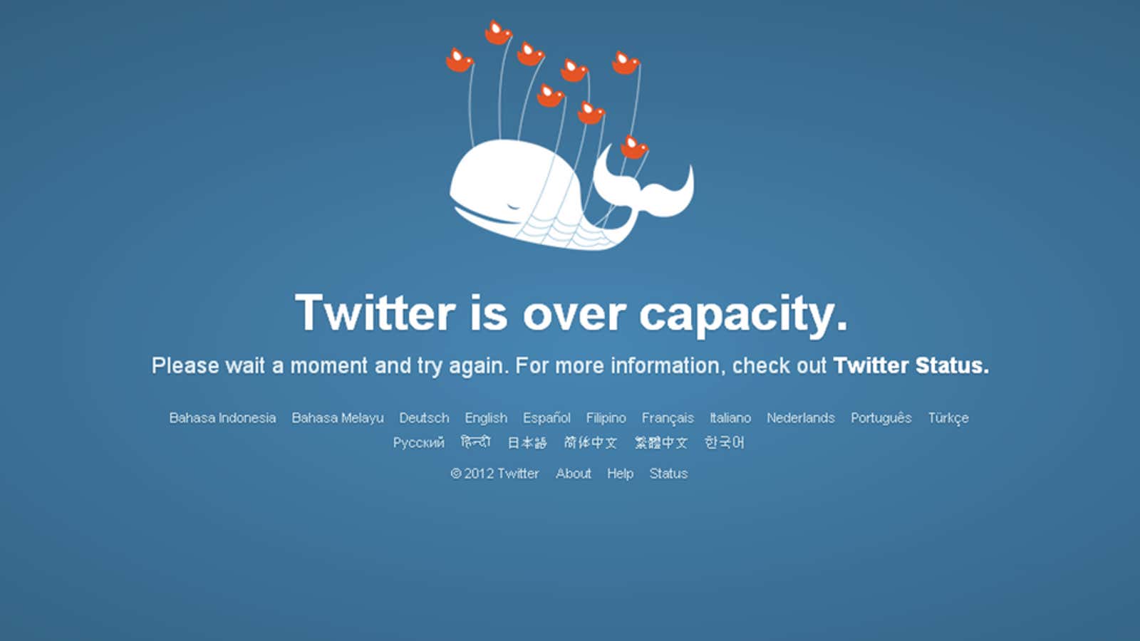 The notorious “Fail Whale.”