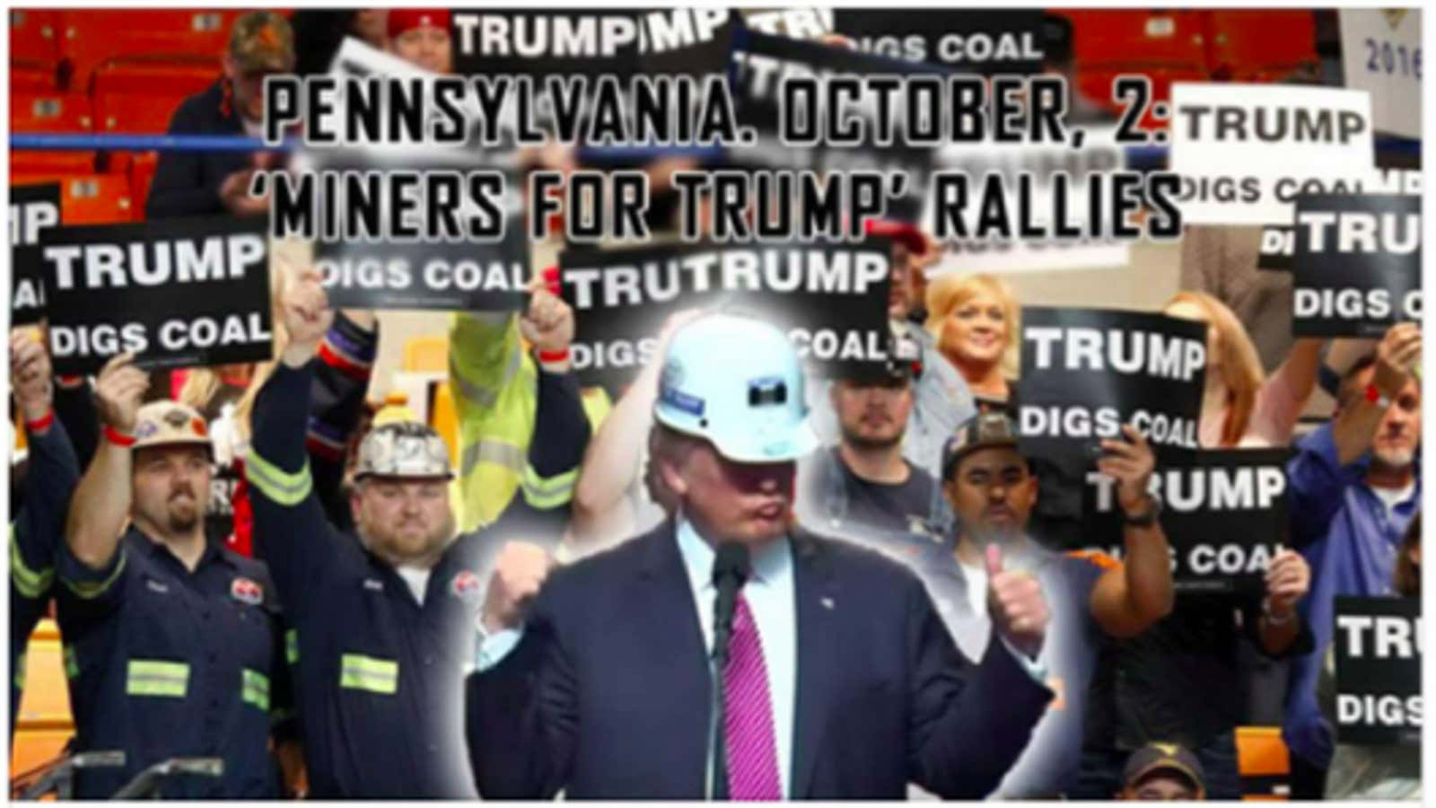 This was an ad for those interested in Donald Trump, manufacturing, who had a job title of “coal miner” and were located in Pittsburgh, Pennsylvania.