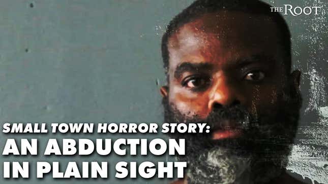 Small Town Horror Story: A Woman Abducted In Plain Sight
