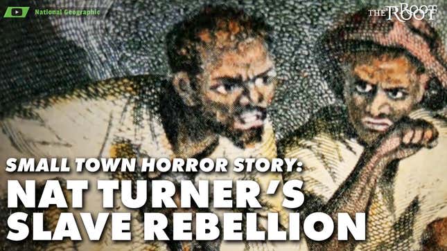 Small Town Horror: The Story of Nat Turner's Rebellion and Its Brutal Aftermath