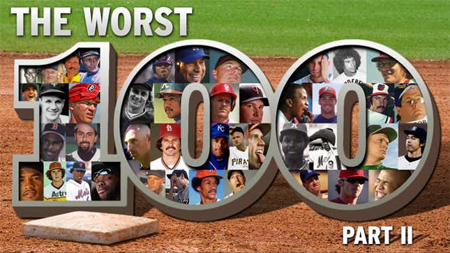 Image for article titled The 100 Worst Baseball Players Of All Time: A Celebration (Part 2)