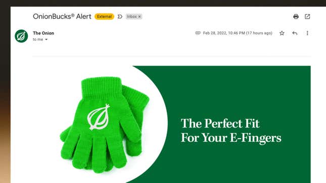 Image for article titled Report: You Have Earned Enough OnionBucks To Purchase Virtual Gloves