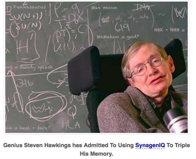 Steven Hawkings might use Synagen. Stephen Hawking does not.